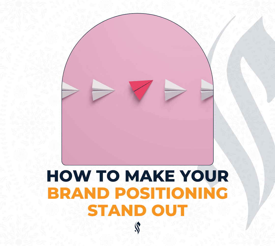 How to Make Your Brand Positioning Stand Out 